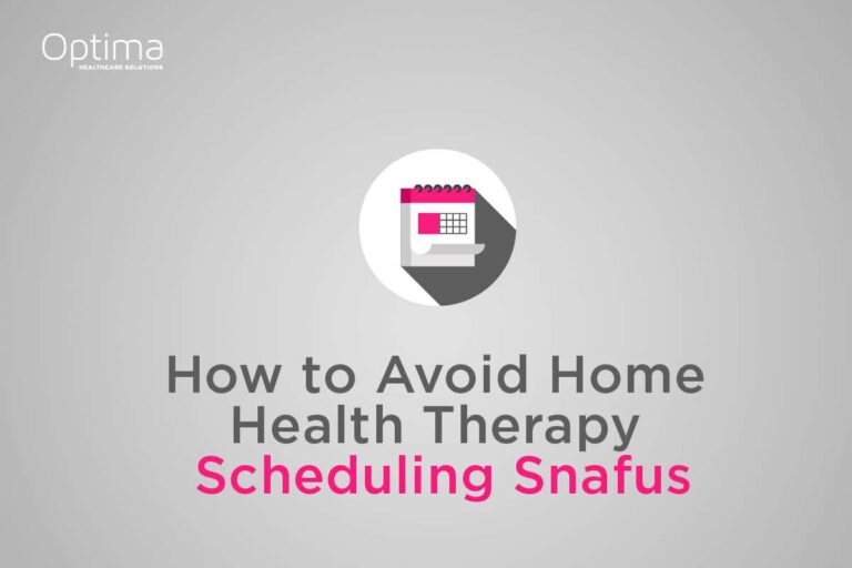 Home Health Therapy Scheduling Got You Down?