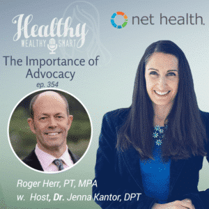 Healthy, Wealthy, & Smart Episode 354: The Importance of Advocacy